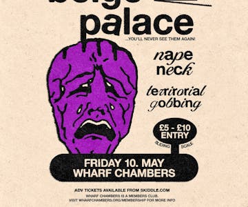 Beige Palace (final gig!) with Nape Neck and Territorial Gobbing