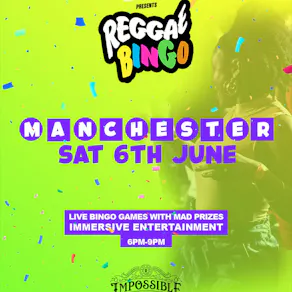 Reggae Bingo - Manchester - Sat 6th Jun