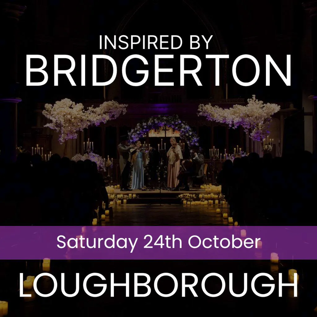 Bridgerton Inspired Concert - Loughborough at All Saints Church, Steeple Row, Loughborough, LE11 1EE