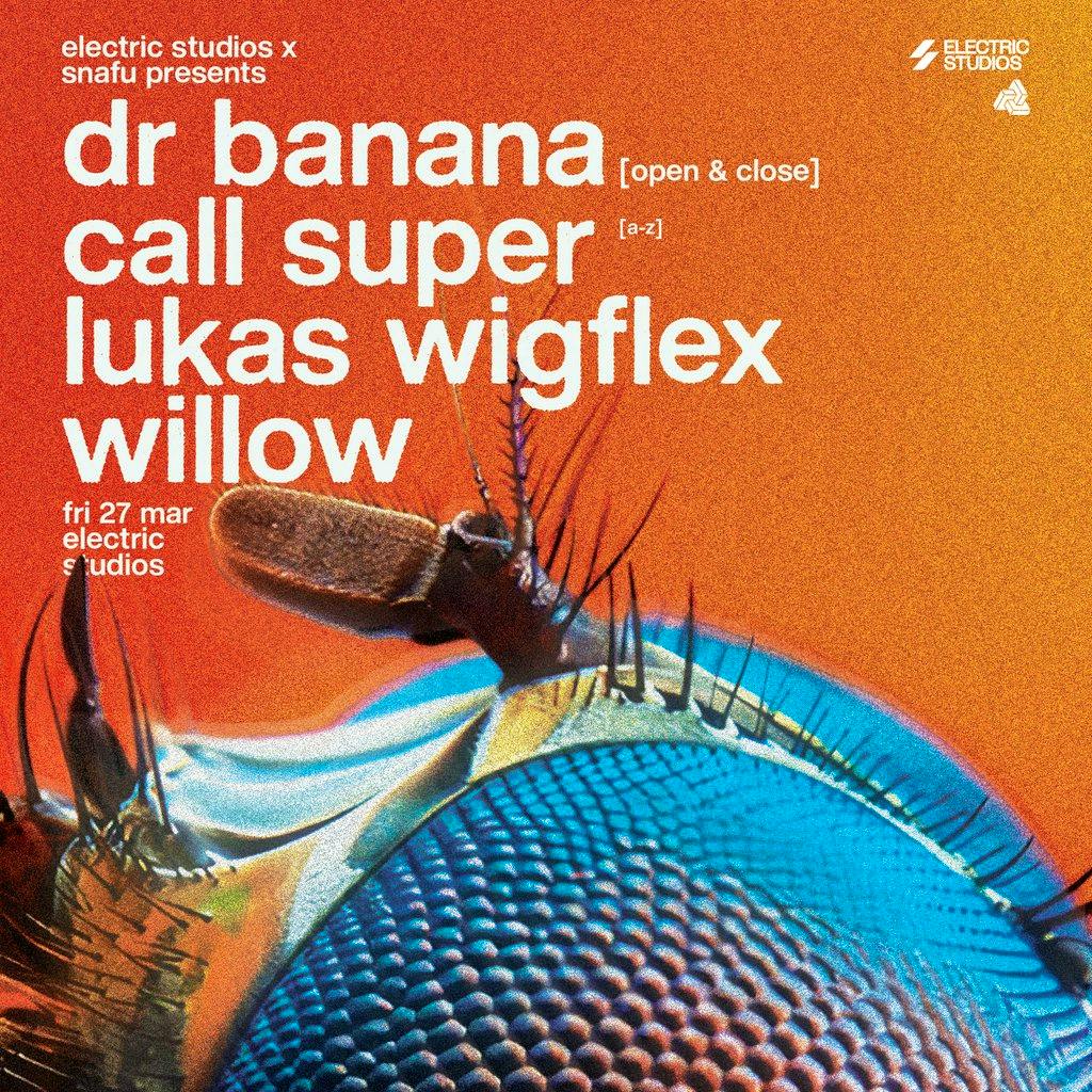 Dr Banana (Open & Close) at Electric Studios