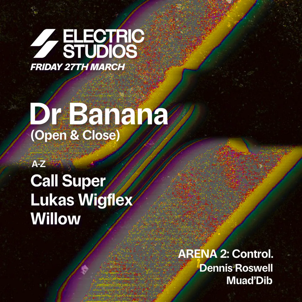 Dr Banana (Open & Close) at Electric Studios