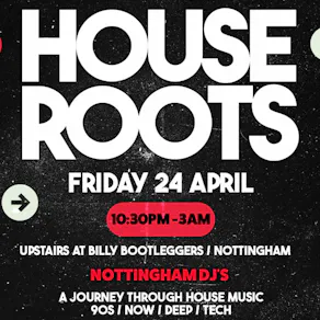 House Roots - Launch Night