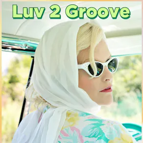 Luv 2 Groove
