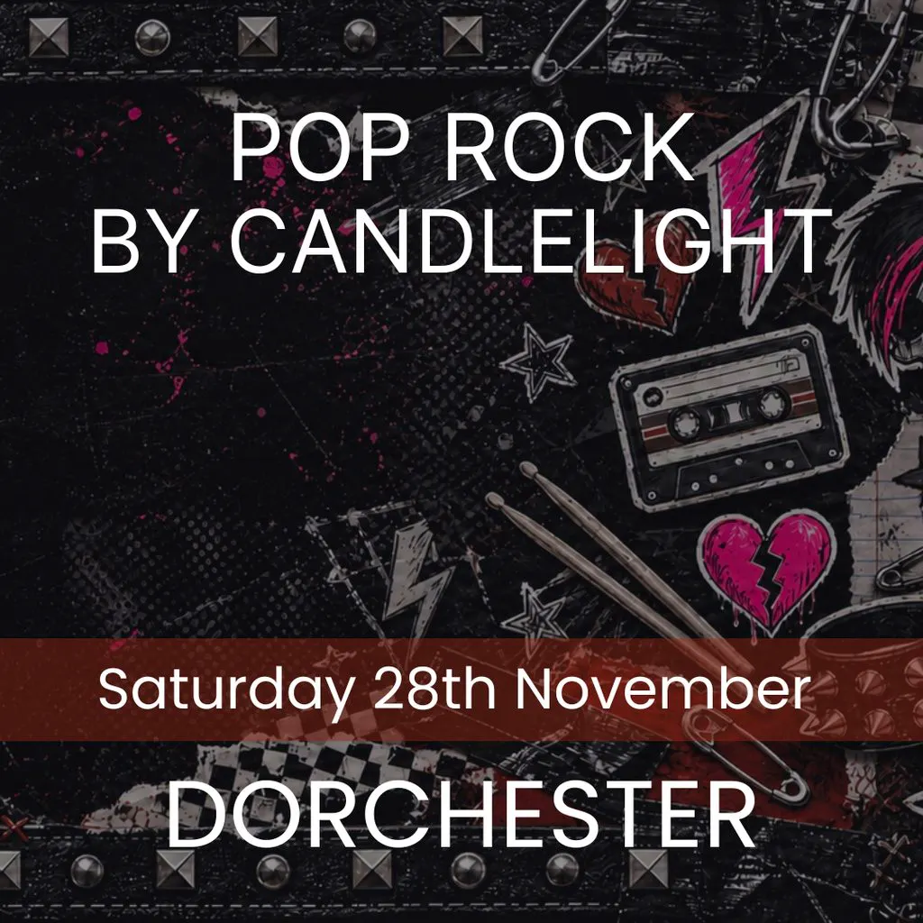 Pop Rock by Candlelight - Dorchester at St Mary's Church, Dorchester