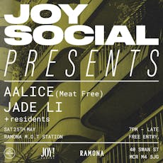 JOY SOCIAL presents... aalice & Jade Li at Ramona