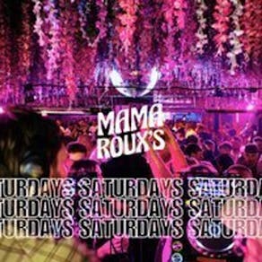 Mama Roux's Saturday - Dirty Discotheque