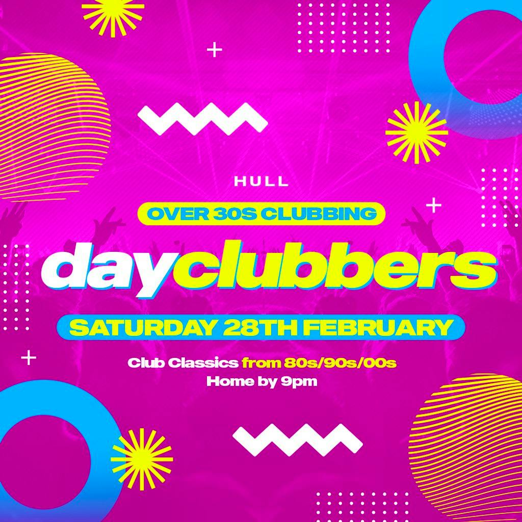 Hull - DayClubbers: The Ultimate Day Party! at Waterfront
