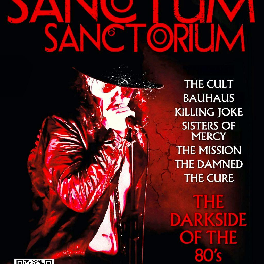 Sanctum Sanctorium - The Darkside Of The 80s at The Castle And Falcon
