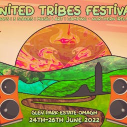 United Tribes Gathering 2022 1st edition Tickets | Northern Ireland Belfast  | Fri 24th June 2022 Lineup