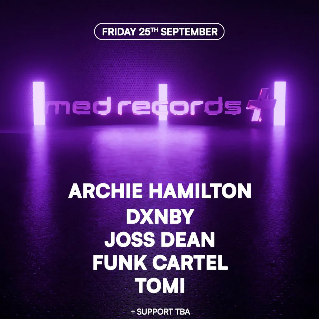 Med Presents: Archie Hamilton, Joss Dean, Dxnby and more. at BALLIN' Maidstone