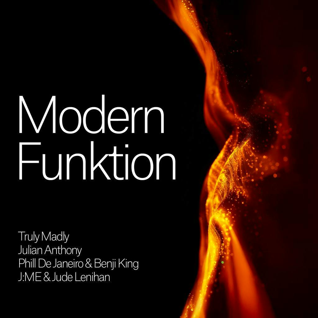 Modern Funktion Manchester: Truly Madly, Julian Anthony & More at Amber's