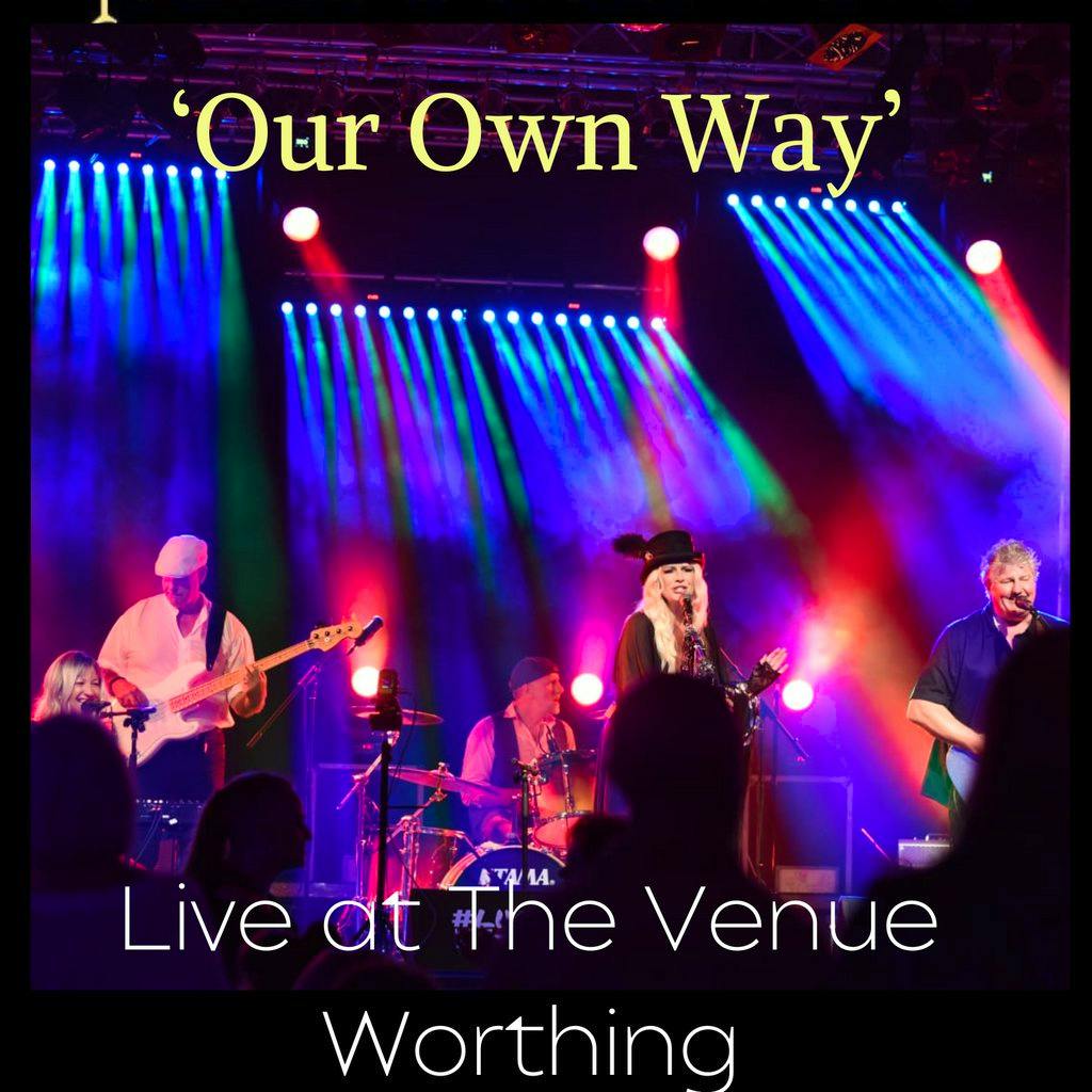Fleetwood Mac - Our Own Way at The Venue Worthing 