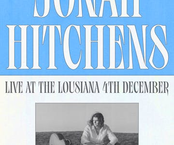 Jonah Hitchens + Ben Cipolla + Richard The Fourth
