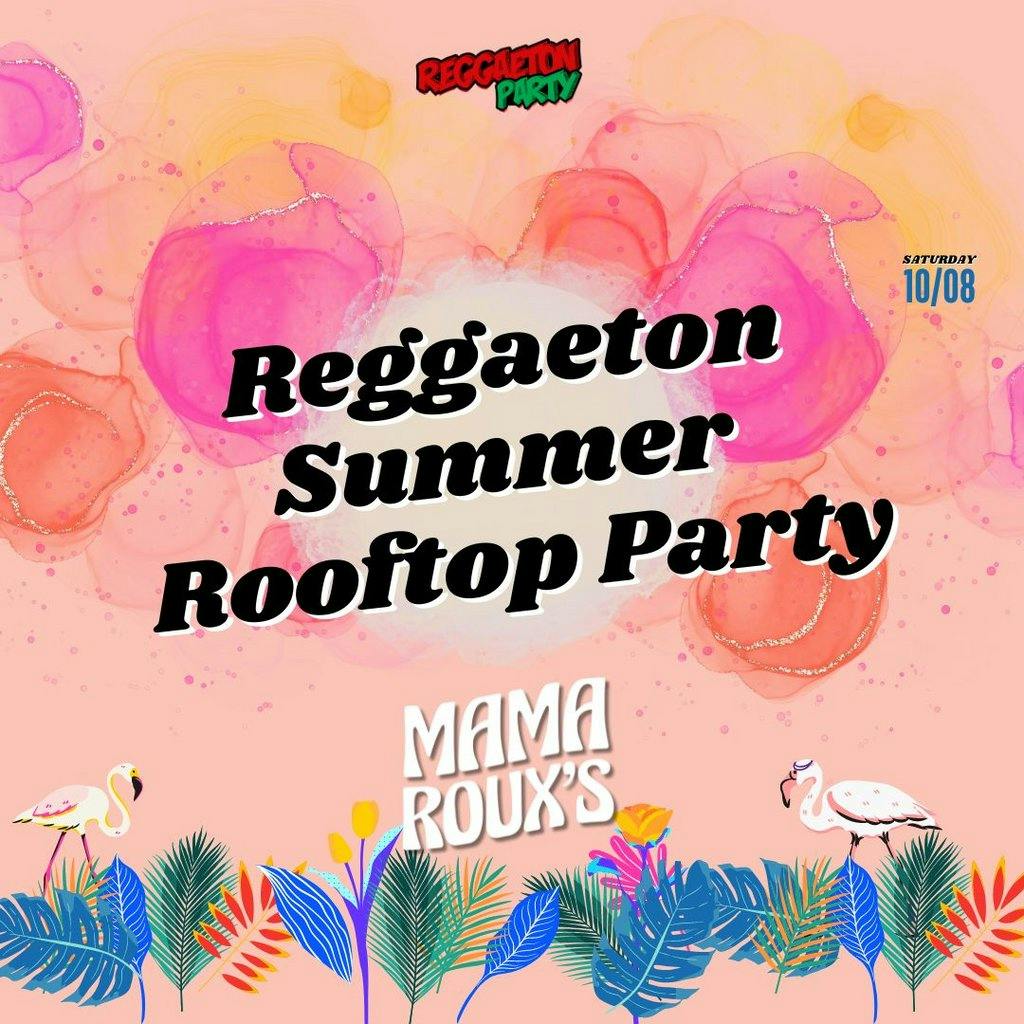 Reggaeton Summer Terrace Party (Birmingham) | Mama Roux's Birmingham ...