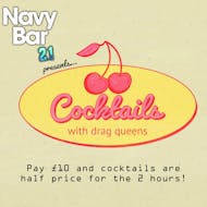 COCKTAILS with DRAG QUEENS | Navy Bar 2.1 at The Navy Bar