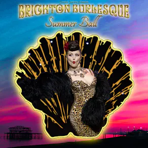 Brighton Burlesque Summer Ball