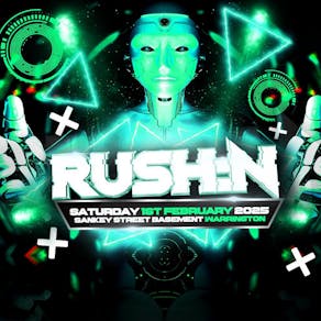 RuSh:N @ Sankey Street Basement (Warrington)