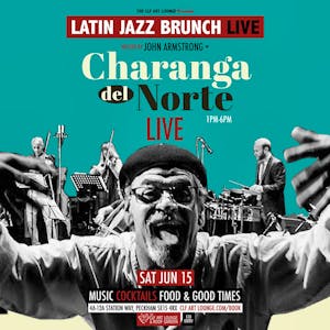 Latin Jazz Brunch Live with Charanga Del Norte (Live)