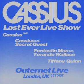 Labyrinth presents: Cassius Last Ever Live Show