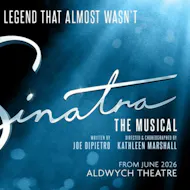 Sinatra The Musical at Aldwych Theatre