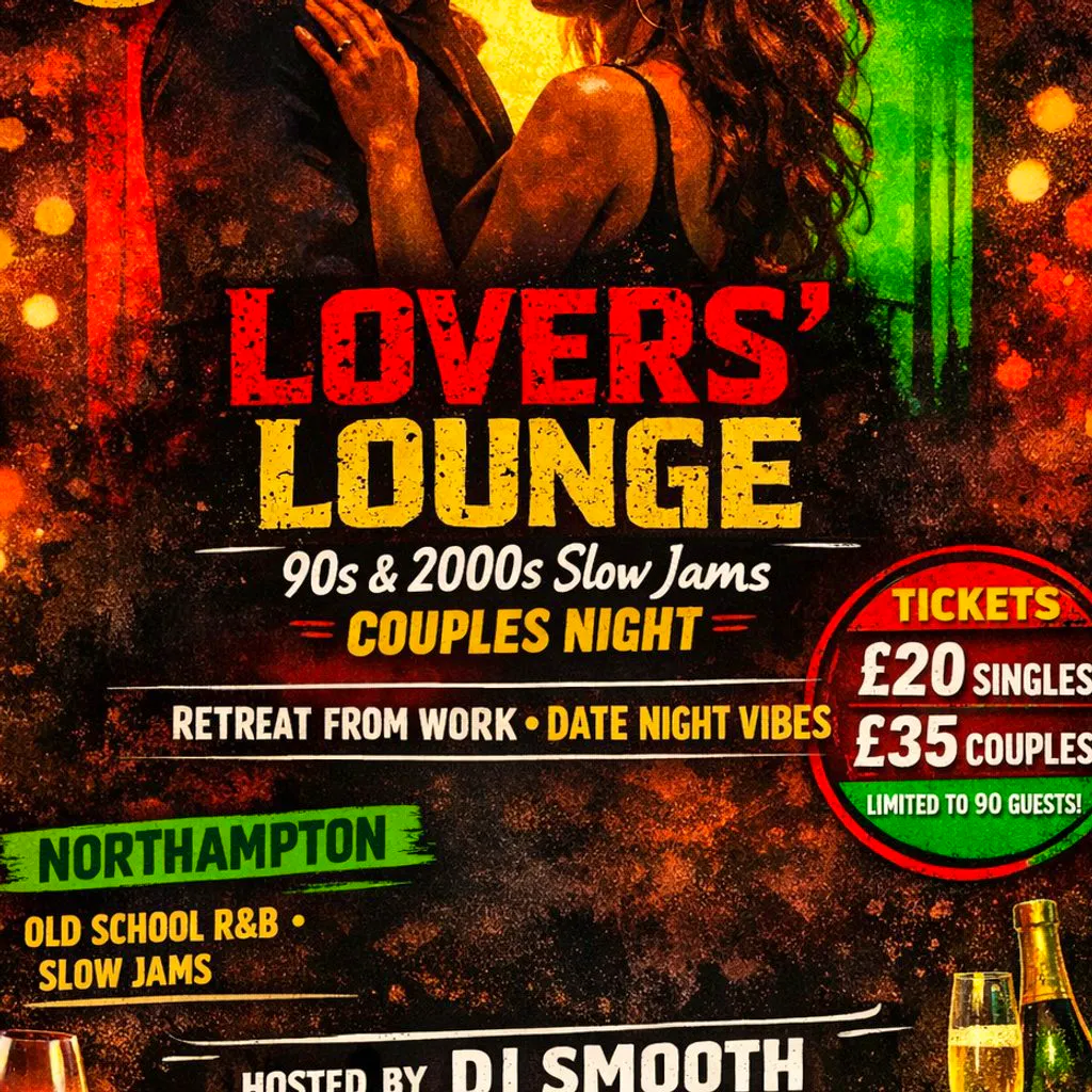Lovers Lounge: 90s & 2000s Slow Jams - Couples Night (N'pton) at Northampton