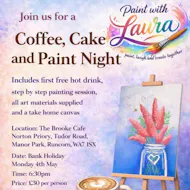 Paint and Sip with Laura at The Brooke Cafe, Norton Priory, Runcorn WA7 1SX
