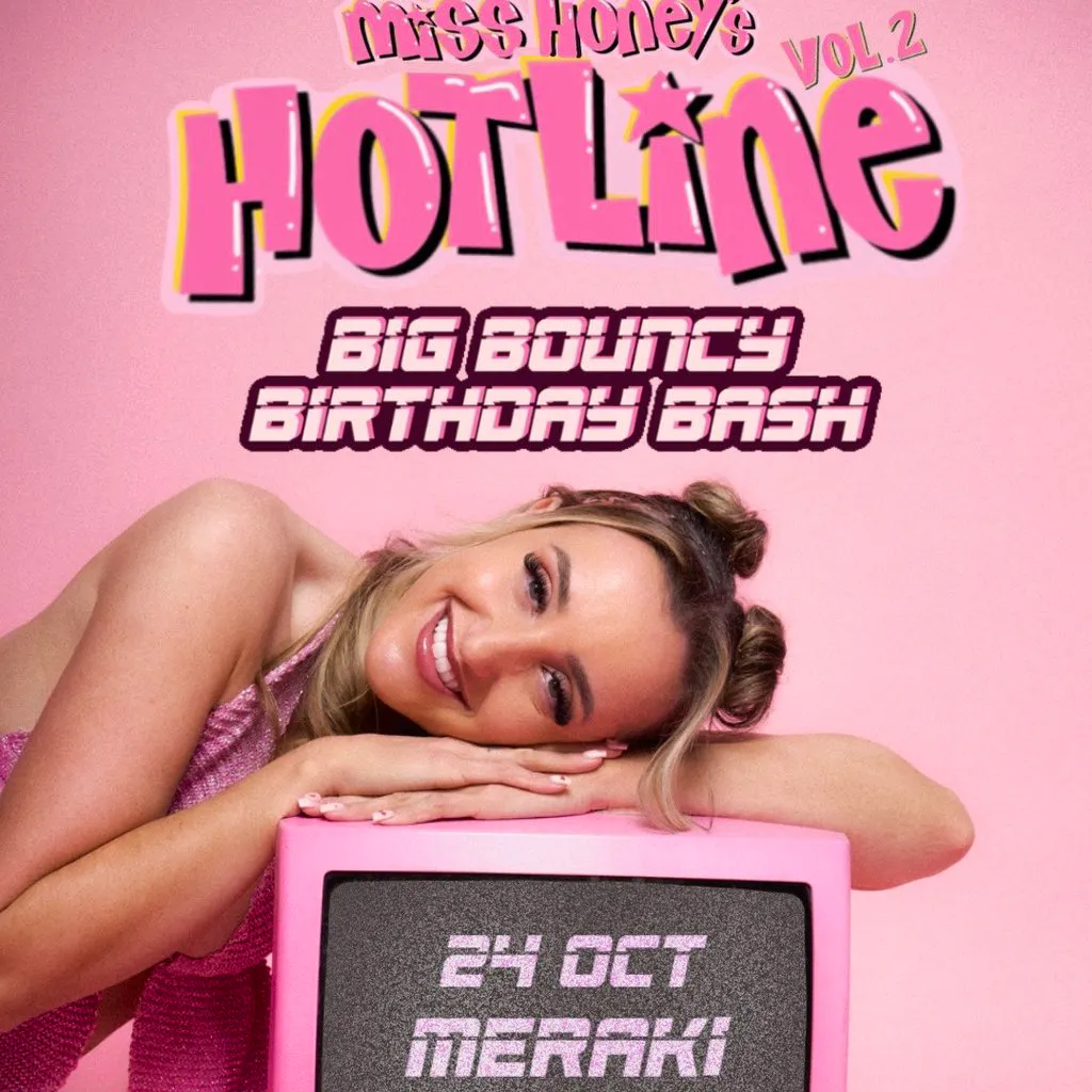 MISS HONEY'S HOTLINE: Vol. 2 at Meraki 