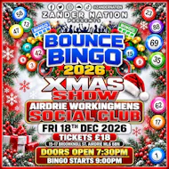 Zander Nation Bounce Bingo - XMAS Special at Airdrie Working Mens Social Club