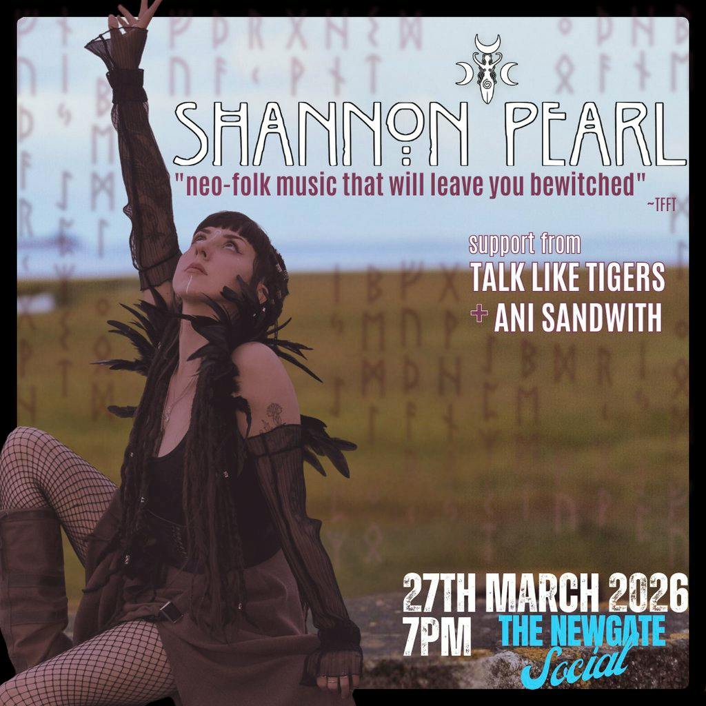 Shannon Pearl supported by Talk Like Tigers & Ani Sandwith at Newgate Social