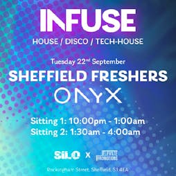 Infuse Presents: Sheffield Freshers 2020 @ ONYX Tickets | Onyx Sheffield  | Tue 22nd September 2020 Lineup