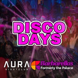 Disco Days Vs Dance Days Aberdeen Tickets | Aura Aberdeen Aberdeen  | Sat 1st June 2024 Lineup