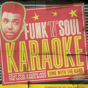 Bill N Phil's Funk N Soul Karaoke - Sing with the band!