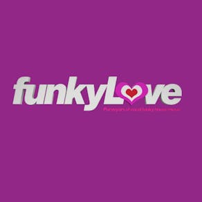 FunkyLove 9th Birthday