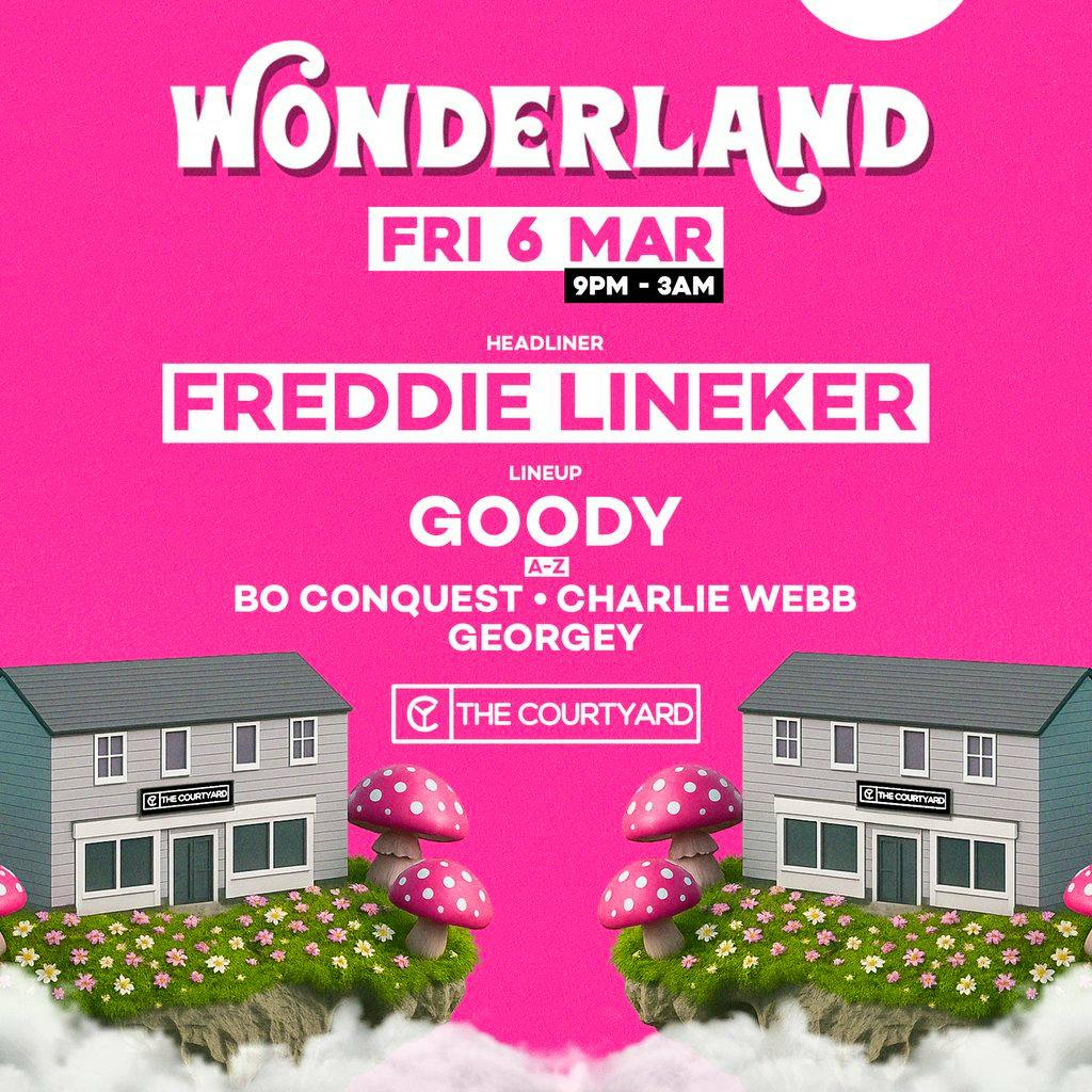 Wonderland ft Freddie Lineker at The Courtyard Chelmsford