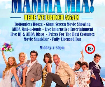 Mamma Mia! Here We Brunch Again - Saturday 13th July 2024