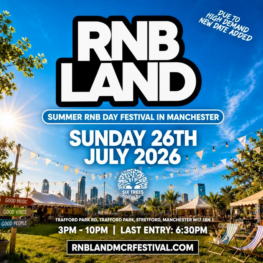 RNBLAND - Manchester's Biggest RnB Summer Day Festival at Six Trees