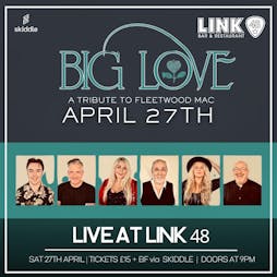 Big Love: A Tribute to Fleetwood Mac | Live at Link 48 Tickets | Link 48 Bar And Restaurant Derry  | Sat 27th April 2024 Lineup