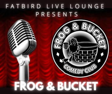 Comedy Night in Association with Frog and Bucket 