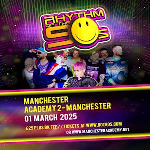 Rhythm of the 90s - Live at Manchester Academy 2