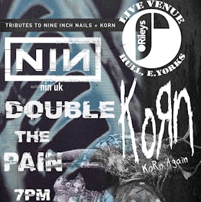 NIN UK - Nine Inch Nail Tribute plus Korn Again