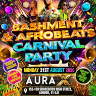 Bashment & Afrobeats - Carnival Party - Everyone Free Before 11 at Aura X