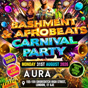 Bashment & Afrobeats - Carnival Party - Everyone Free Before 11