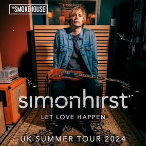 Simon Hirst Let Love Happen UK Tour w/Ryan Redwood & Grace Wells
