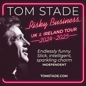 Tom Stade : Risky Business Tour