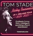 Tom Stade : Risky Business Tour