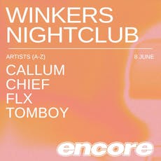Encore Presents: Summer Opening Party at Winkers County Club