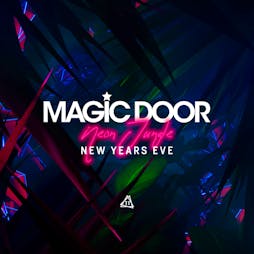 Magic Door Neon Jungle NYE Tickets | LAB11 Birmingham  | Sat 31st December 2022 Lineup