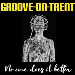 Groove-On-Trent Tickets | Jollees Cabaret Club Stoke-on-Trent   | Sat 11th March 2023 Lineup