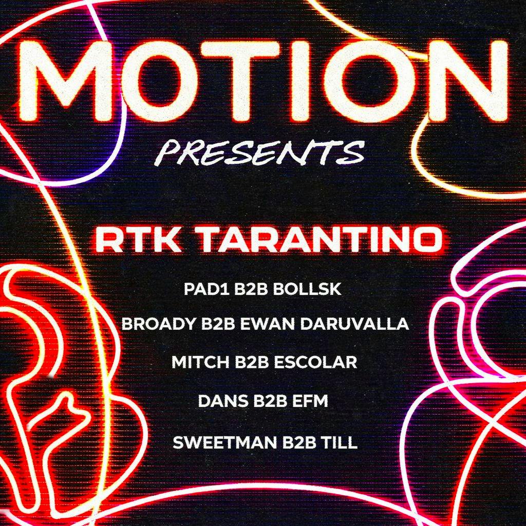 M0TION Presents: RTK Tarantino at Kola