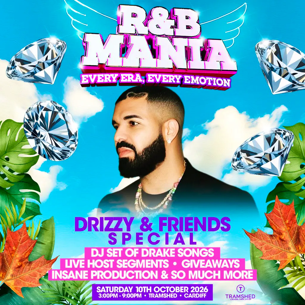 RNB MANIA | Cardiff's R&B Festival | Drizzy & Friends Special at Tramshed